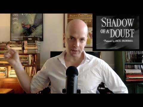 Shadow of a Doubt - Classic Movie Shout Out
