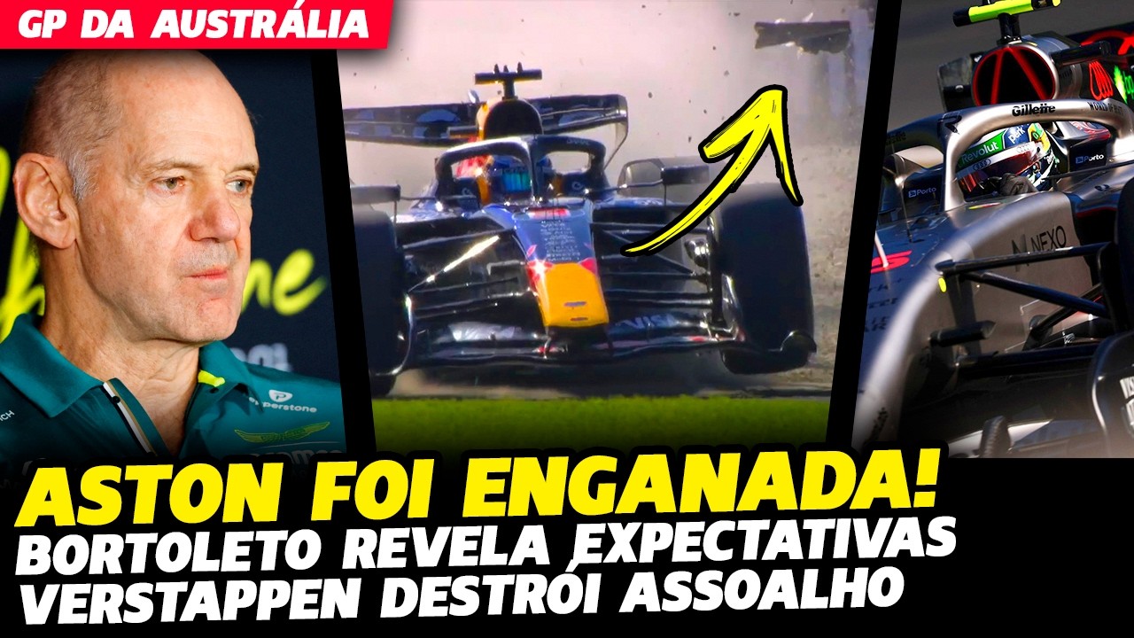 🚨HONDA ENGANOU ASTON MARTIN, VERSTAPPEN DANIFICA ASSOALHO E BORTOLETO REVELA EXPECTATIVAS| FÓRMULA 1