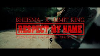 Bhiisma - Respek My Name Feat Limit King