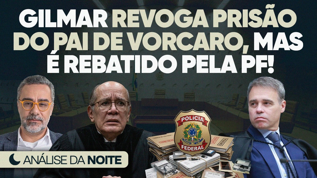 🚨 Gilmar Manda Soltar Pai de Vorcaro, mas PF deu Xeque-Mate!