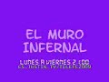 El muro infernal - telefe