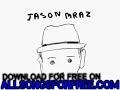 jason mraz - Only Human (From The Casa Nov - We Sing. We Dan