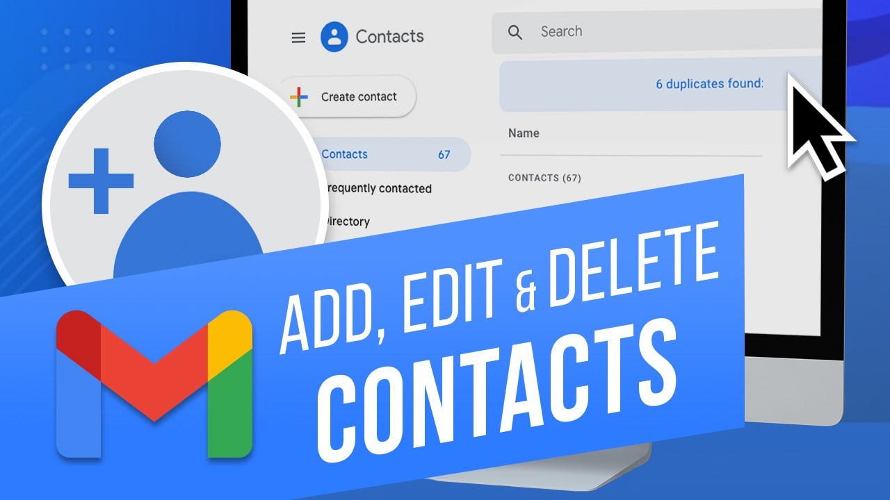 How to Add, Edit and Delete Contacts in Gmail (Google) | Manage Your Contacts in Gmail