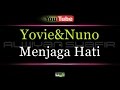 Karaoke Yovie&Nuno - Menjaga Hati