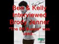 Brody Jenner on The Ben Davis & Kelly K Show