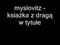 myslovitz - ksia?ka z drog? w tytule myslovitz - ksia?ka z drog? w tytule