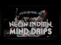 Neon Indian - 