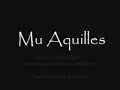 Mu Aquilles