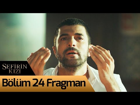 Sefirin Kızı 24. Bölüm Fragmanı                                                                                                                                                                                                                           