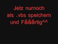 TUT für Datei zum PC abstürzen^^