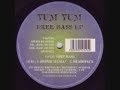Yum Yum - Free Bass EP Yum Yum - Free Bass EP