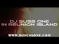 DJ SUSS.ONE IN REUNION ISLAND