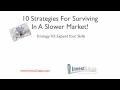Ten Strategies For Surviving In A Slow Real Estate Market - 3