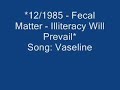 Nirvana - Vaseline (Fecal matter)