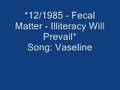 Nirvana - Vaseline (Fecal matter)