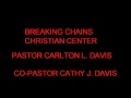 elder carlton l. davis the pastor of breaking chains christian center in decatur, ga.