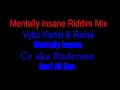 Vybz Kartel - Mentally Insane Riddim Mix (Official Mix)