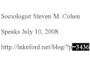 Sociologist Steven M. Cohen On Patterns Of Jewish Identity IV