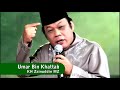 Ceramah KH Zainuddin MZ – Kisah Umar Bin Khattab