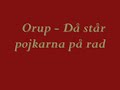 Orup - D� st�r pojkarna p� rad