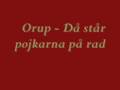 Orup - Då står pojkarna på rad