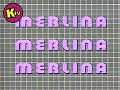 MERLINA INTRO MERLINA INTRO
