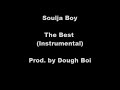 Soulja Boy - The Best (Instrumental) BEST ON YOUTUBE!!!