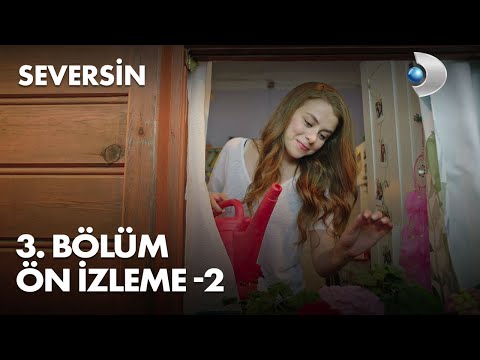 Seversin 3. Bölüm 2. Ön İzleme                                                                                                                                                                                                                            