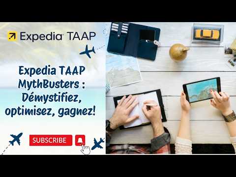 Webinaire en français | Expedia TAAP MythBusters 