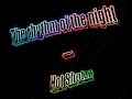 The rhythm of the night - Hot Shotzz The rhythm of the night - Hot Shotzz