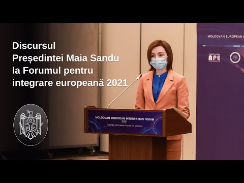 Выступление Президента Республики Молдова госпожи Майи Санду на открытии Форума, посвященного европейской интеграции: Путь к европейскому будущему Молдовы