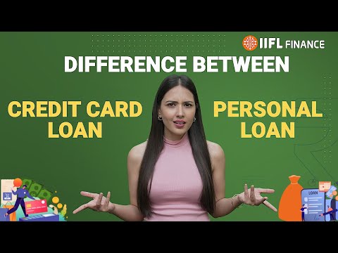 Difference Between Credit Card Loan & Personal Loan