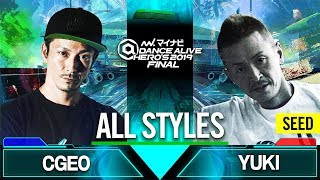 Cgeo vs Yuki – マイナビDANCE ALIVE HERO’S 2019 FINAL ALL STYLES QUARTER FINAL