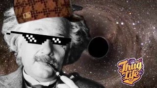 Thug Life Einstein