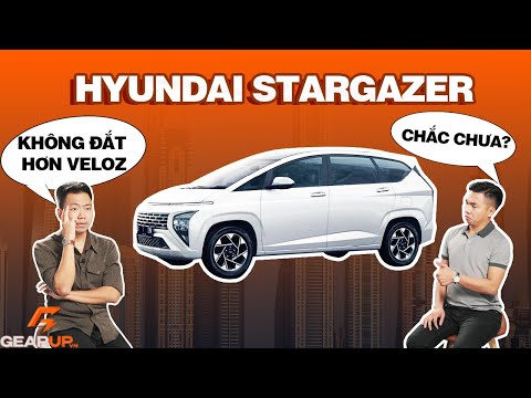 Hyundai Stargazer 2022: Lấy động cơ và option để đấu Xpander và Veloz | GearUp Spotlight