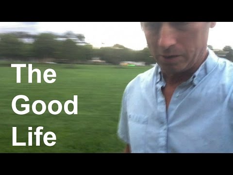 THE GOOD LIFE | A Human Operating System | 05-10-17