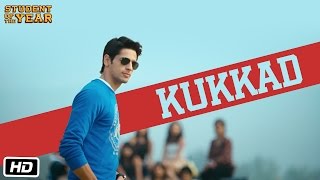 Kukkad - Student Of The Year - Official Full Song 