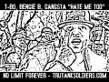 T-Bo, Bengie B & Gangsta - 