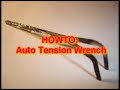 HOWTO: Make a Two Sided Tension Wrench