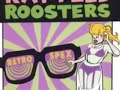 Rattled Roosters 