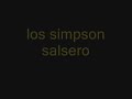 los simpson salsero de almeria jejeje