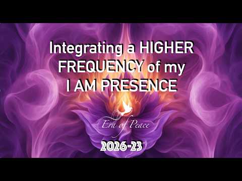 Integrating a Higher Frequency of my I Am Presence