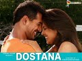 Dostana Songs/Soundtrack