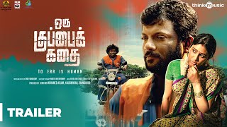 Oru Kuppai Kathai Trailer  Dhinesh Manisha Yadav  