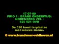 17 07 09 prio 1 brand onderwijs norenberg 520 komt aan met nieuwe sirene