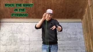 Trick: Rock the Baby in the Pyramid