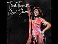 ? Tina Turner ? Whole Lotta Love ? [1975] ? \"Acid Queen\" ?