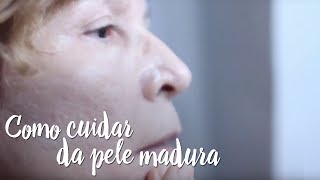 Como cuidar da pele madura