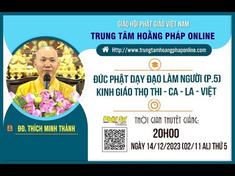 NIKAYA Giảng Giải - Đức Phật Dạy Đạo Làm Người 5 - Kinh Giáo Thọ Thi Ca La Việt