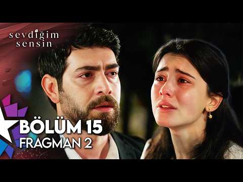 Sevdiğim Sensin 15. Bölüm 2. Fragmanı                                                                                                                                                                                                                     